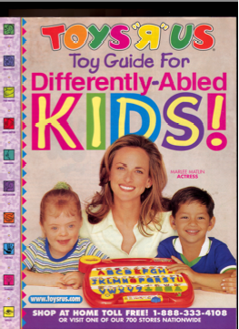 Marlee Matlin and two kids with disabilities on the cover of the Toys “R” Us Toy Guide for Differently-Abled Kids!